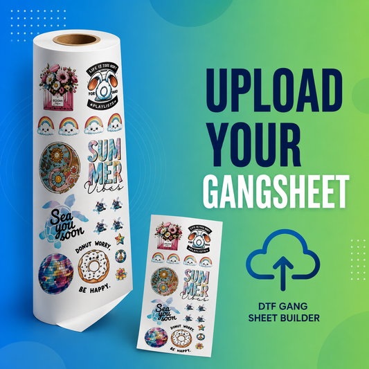 Upload Your DTF Gang Sheets